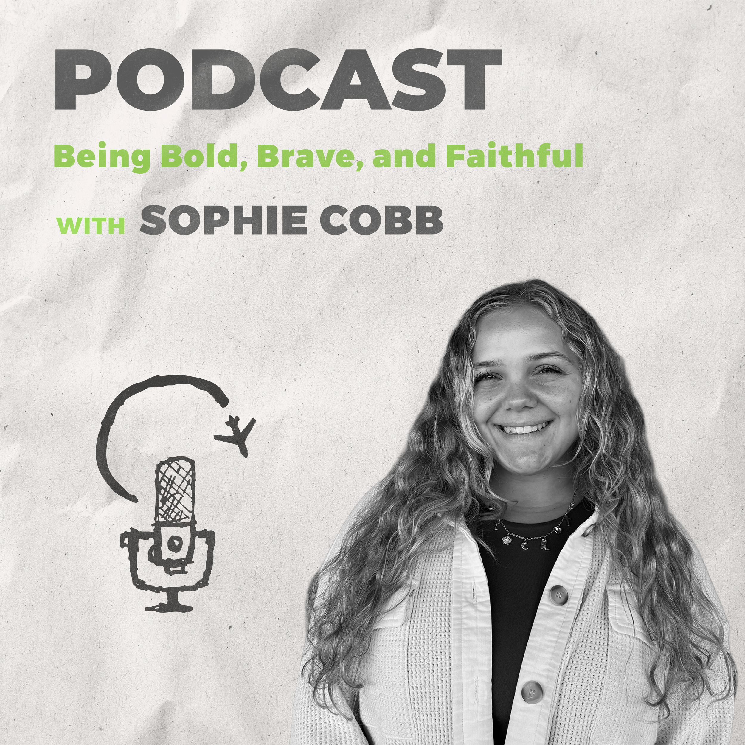 S3E8 - Being Bold and Brave in Life and Faith