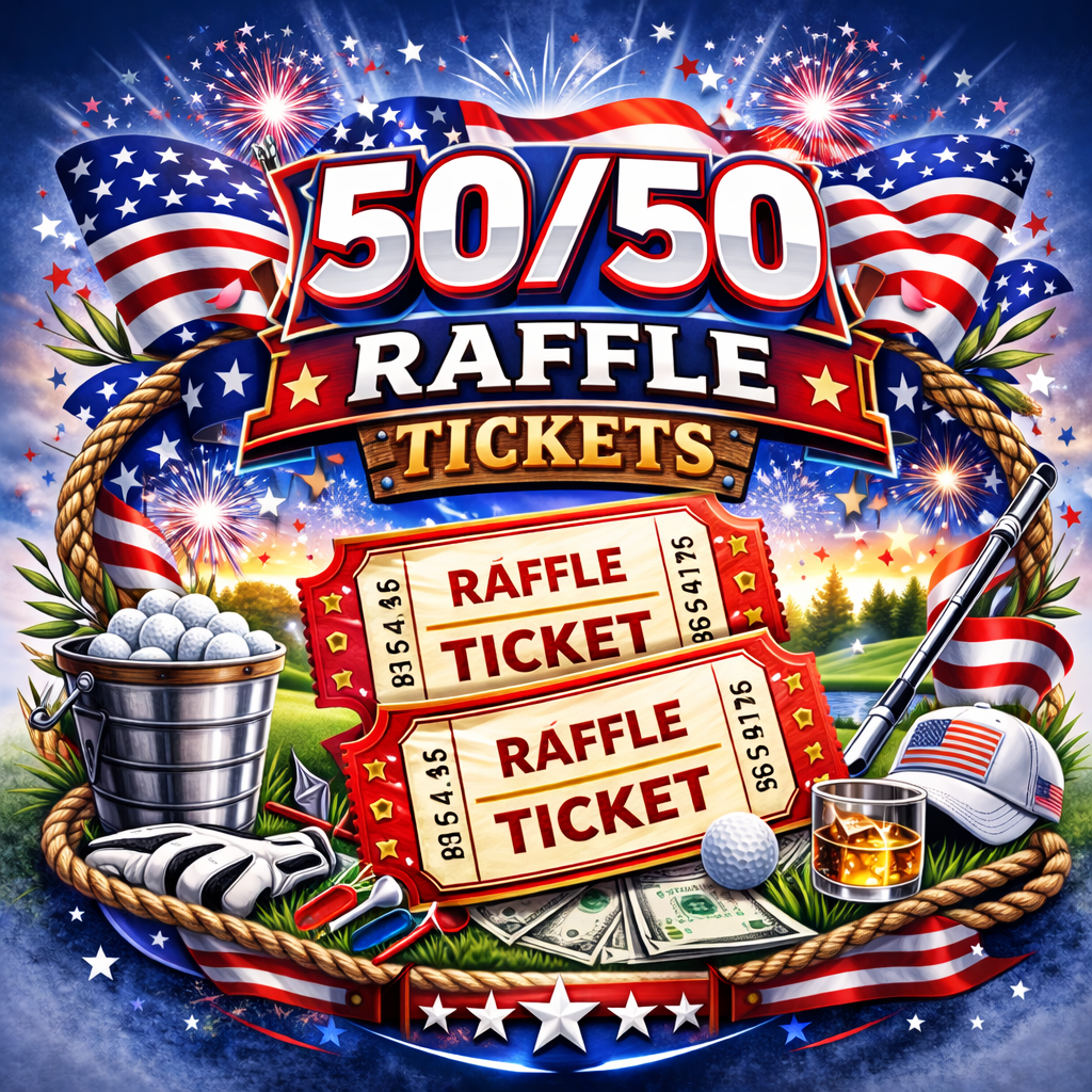50/50 Raffle Tickets for April Tournament