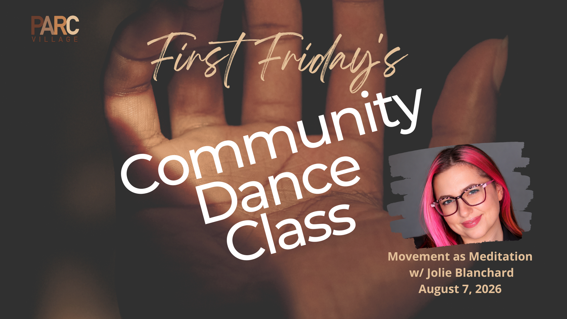 First Friday Community Dance Class: Movement as Meditation