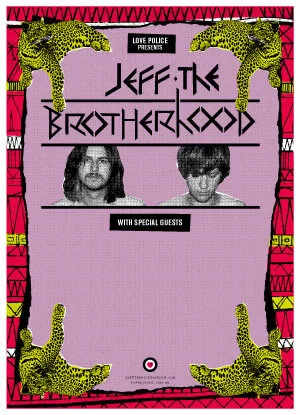 JEFF THE BROTHERHOOD 2013