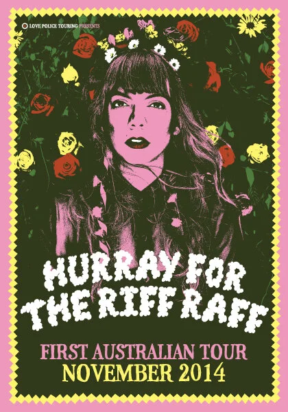 HURRAY FOR THE RIFF RAFF 2014