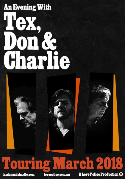 AN EVENING WITH TEX, DON &amp; CHARLIE 2018