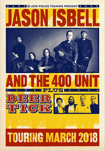 JASON ISBELL &amp; THE 400 UNIT AND DEER TICK 2018