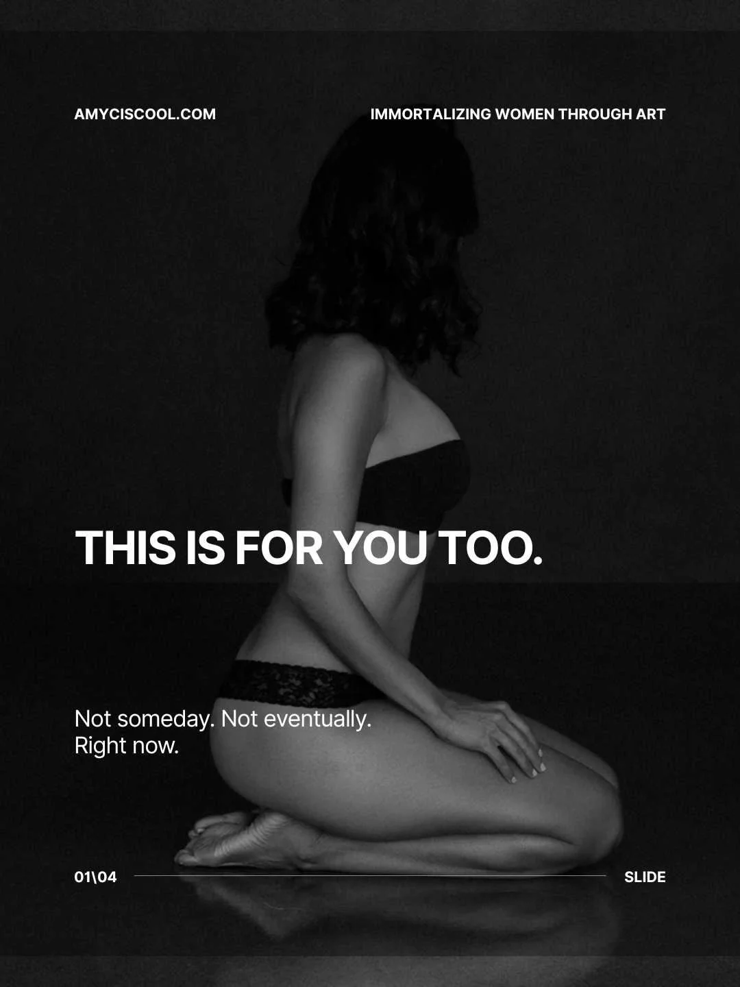 This is for you too. Not someday. Not eventually. Right now. Not just the women you see framed on walls. Not just the ones whose lives look perfect or polished. And not only the ones who seem certain, or confident, or appear to have it all figured ou