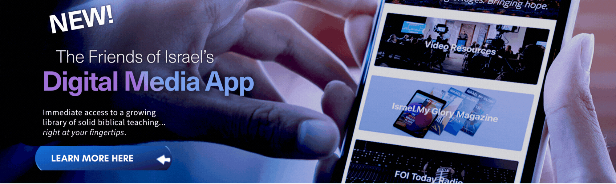 Promotional webpage for a digital media app featuring a person holding a smartphone displaying video resources and magazines, with text highlighting immediate access to biblical teaching and a call-to-action button labeled 'Learn More Here.'