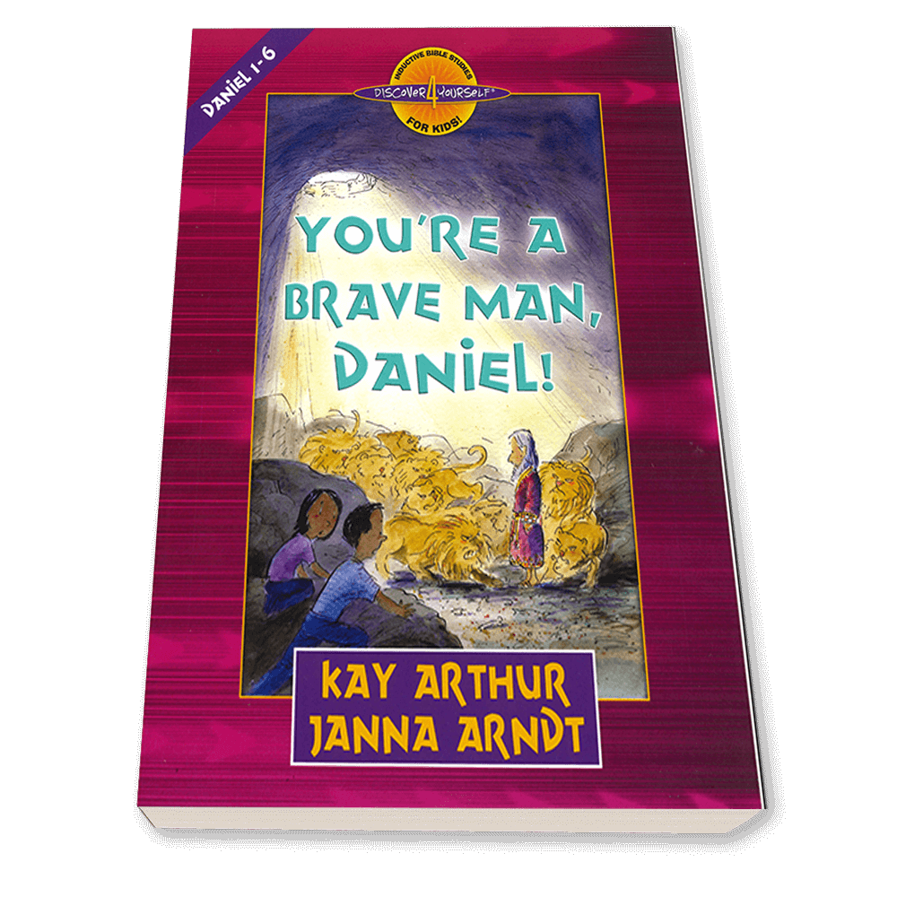 You're A Brave Man, Daniel! Dan 1-6