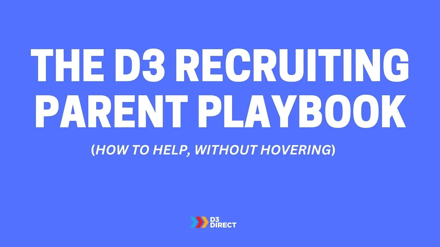 Parent Guidance for D3 Recruiting