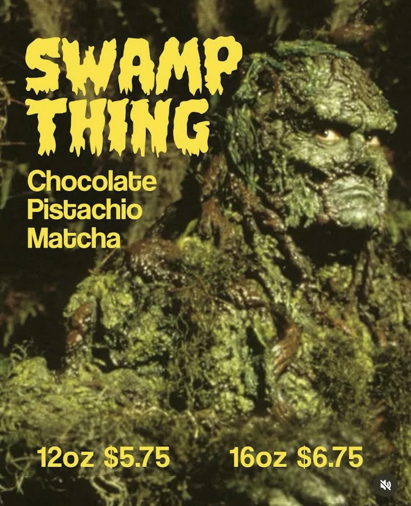 A moss-covered creature with a face resembling a swamp monster or large frog, with text overlaid promoting swamp-themed edible items including chocolate, pistachio, and matcha flavors, with prices for 12 ounces and 16 ounces.
