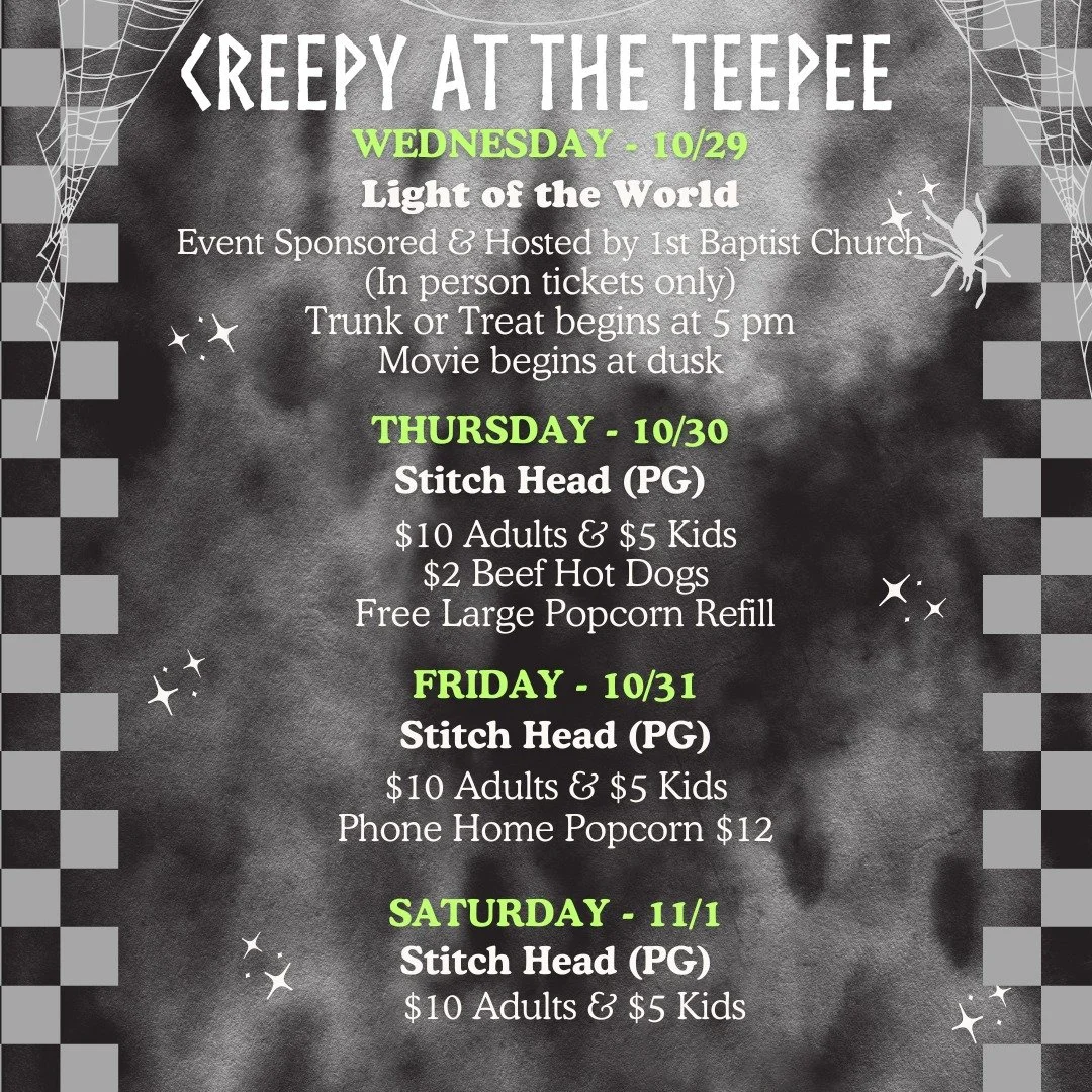 ππ» It’s the final week of Creepy at the Teepee! π»π
We’re closing out October with a spooktacular lineup full of community fun, family favorites, and fall flavor! πβ¨
Here’s what’s rolling on the big screen this week:
π