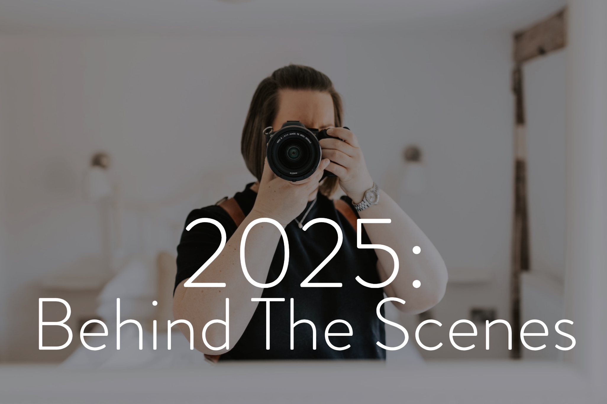 2025: Behind The Scenes of a Wedding Photographer