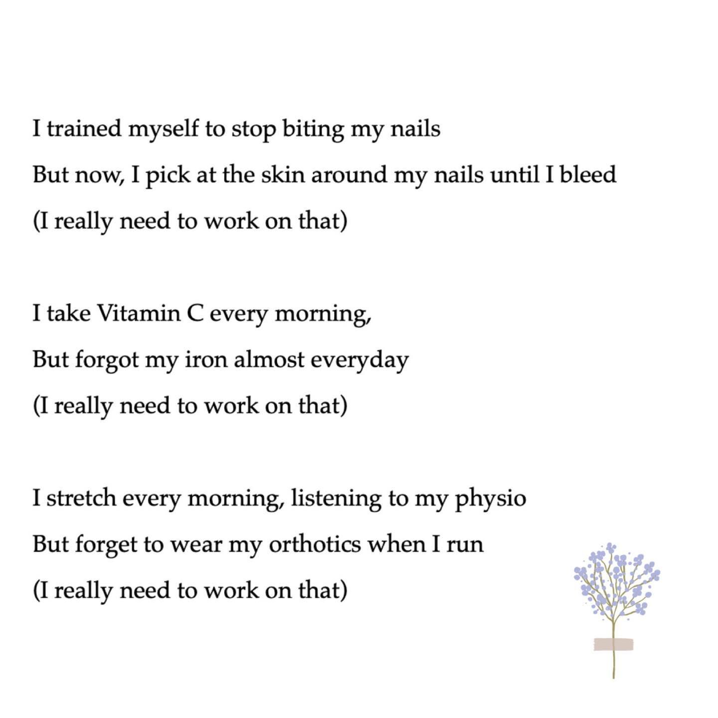 I Really Need To Work On That ✨ 

Just a little poem that came from a wonderful session with my therapist, where we talked about how exhausting it can feel to constantly need to be improving ourselves. 

#instapoem#poetry#poetsofinstagram #poem #poem