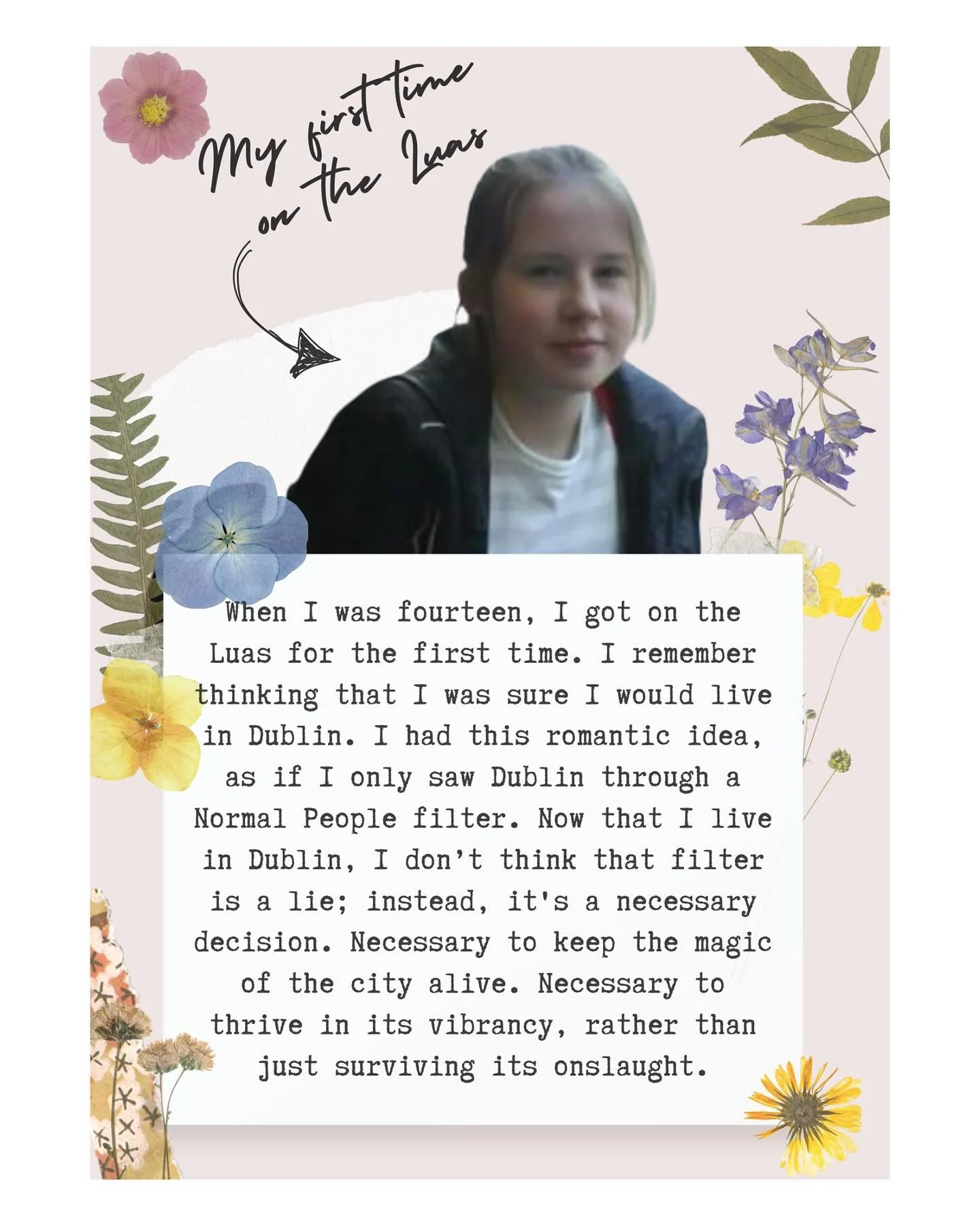 Some #ScrapsOfLife based on a really funny/odd few weeks of work events, early writing mornings and early summer walks. Life is good at the moment. Life is calm. Life is also moving too quickly and overwhelming. Being 30 is calm and overwhelming, it 