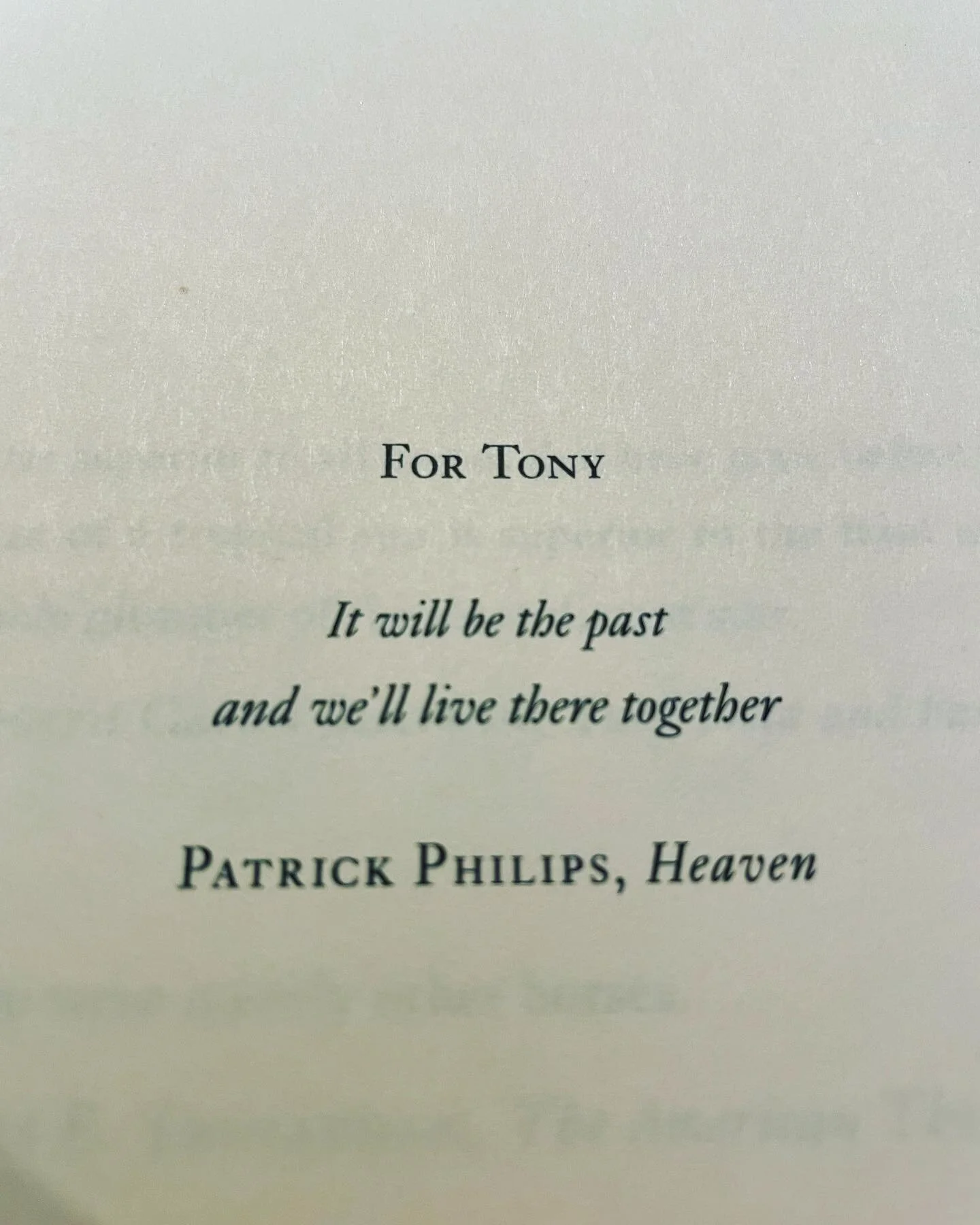 Isn&rsquo;t that the most beautiful dedication? A lifetime in those words. From Geraldine Brooks novel Horse, dedicated to her late husband.