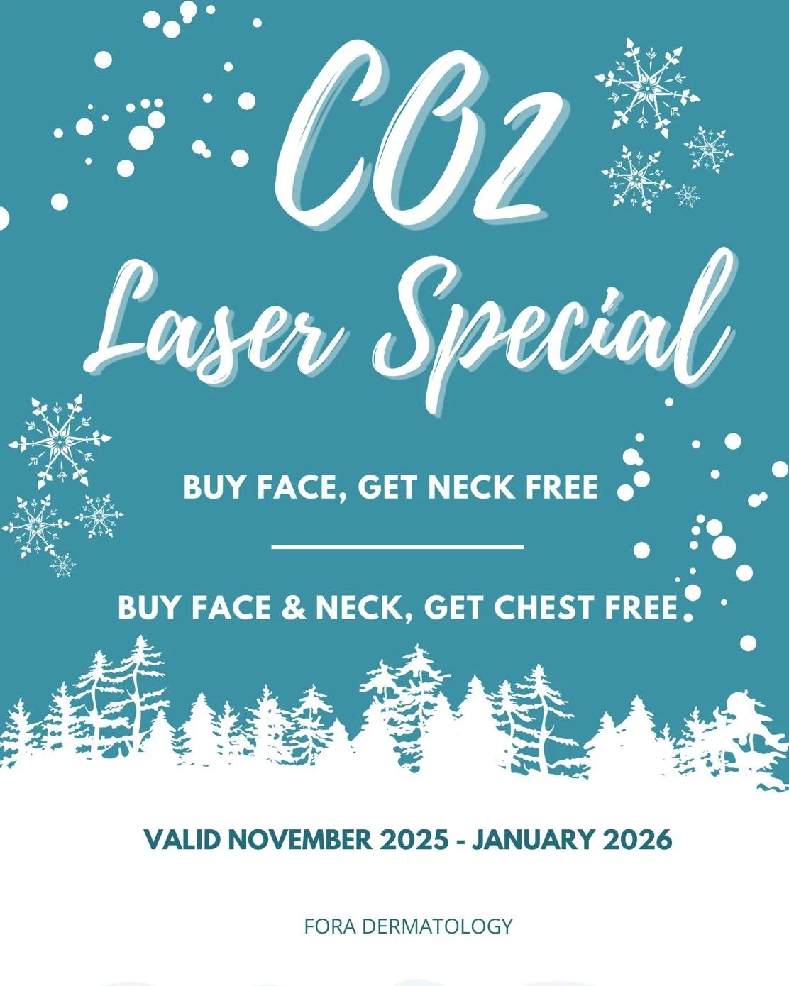 ✨ Winter Specials Are Still Here at Fora Dermatology ✨
Smooth, tighten, and rejuvenate with our CO₂ Laser Winter Deal ❄️
&bull; Buy Face CO₂ &rarr; Neck FREE
&bull; Buy Face + Neck CO₂ &rarr; Chest FREE

Offer ends January 31, 2026.
📅 Book now and t