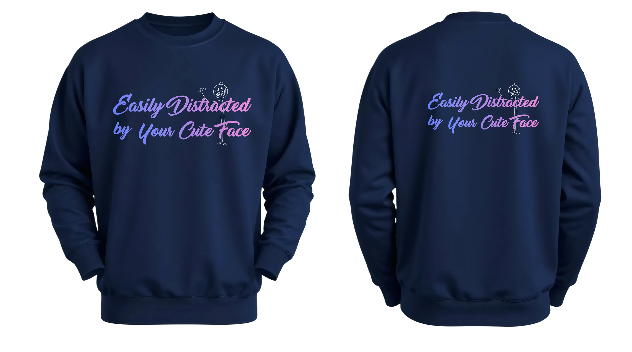 Easily Distracted on Navy Crew Front + Back