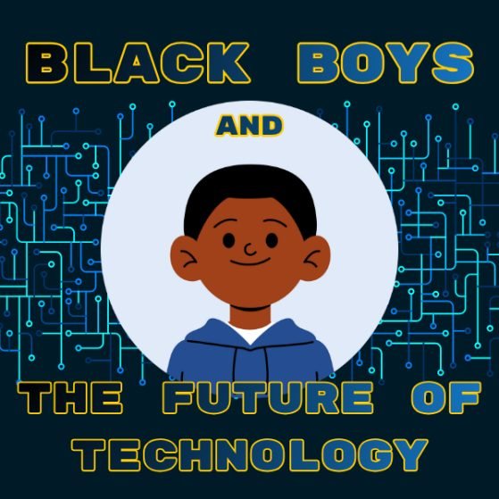 Illustration of a Black boy with technology-themed background, surrounded by the text "Black Boys and the Future of Technology."