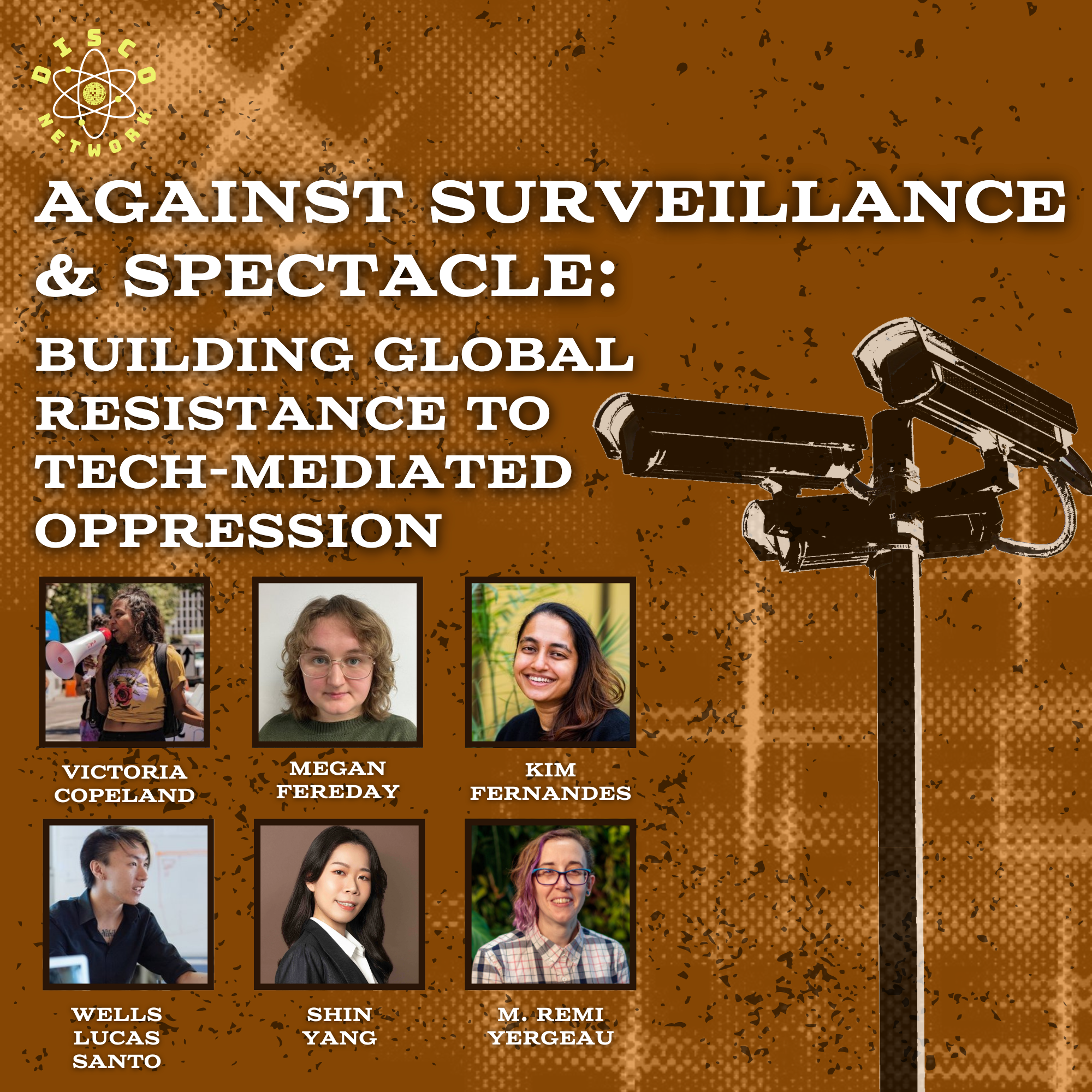 Promotional flier for "Against Surveillance and Spectacle" featuring headshots of the six speakers.