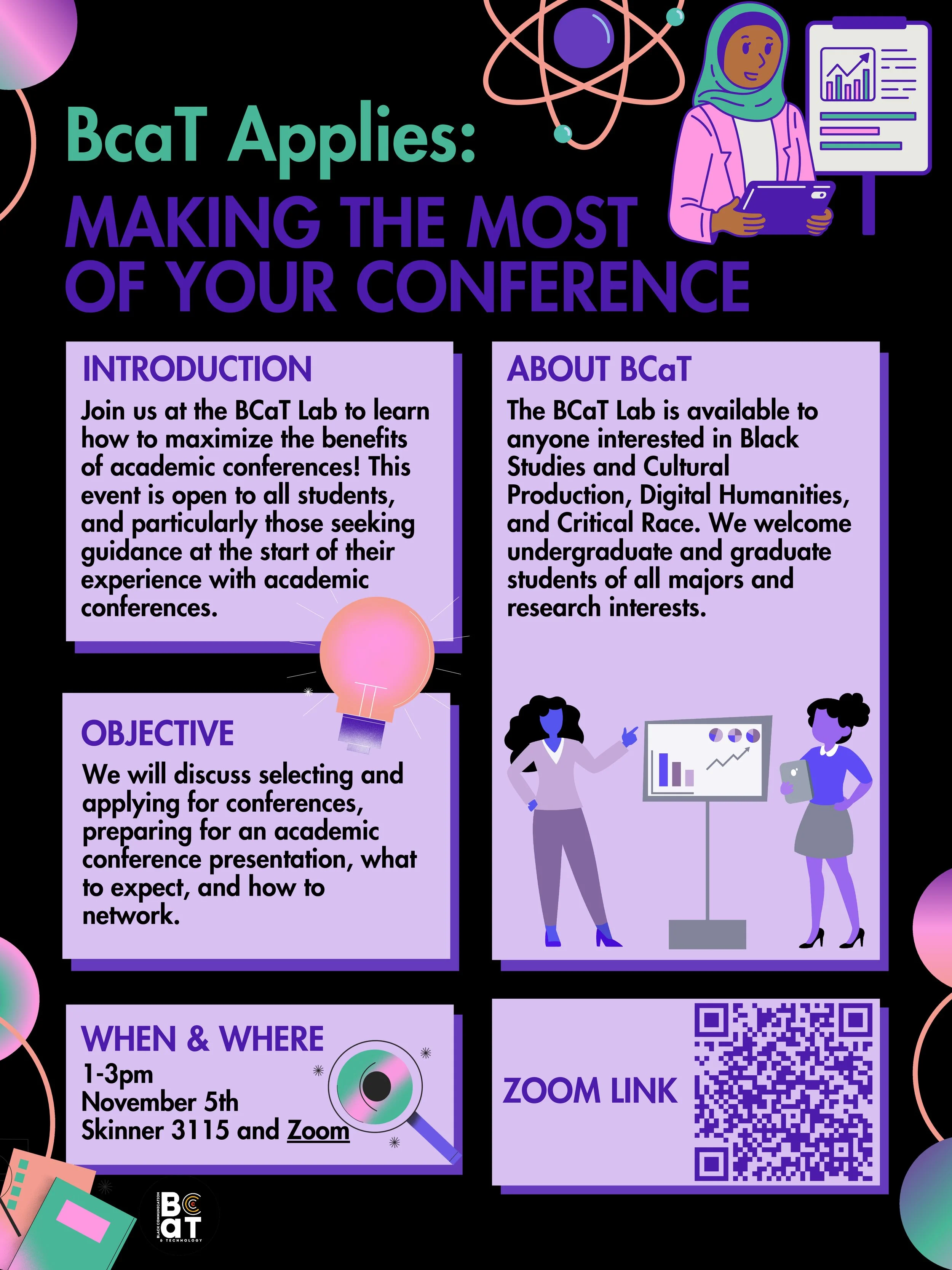 Poster for "BcaT Applies: Making the Most of Your Conference," detailing an event on November 5th for students on academic conference skills with Zoom access through a QR code.
