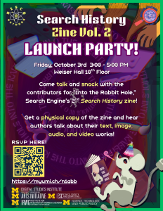 A colorful poster for the "Search History Zine Vol. 2" launch party with event details and a cartoon character reading a magazine.