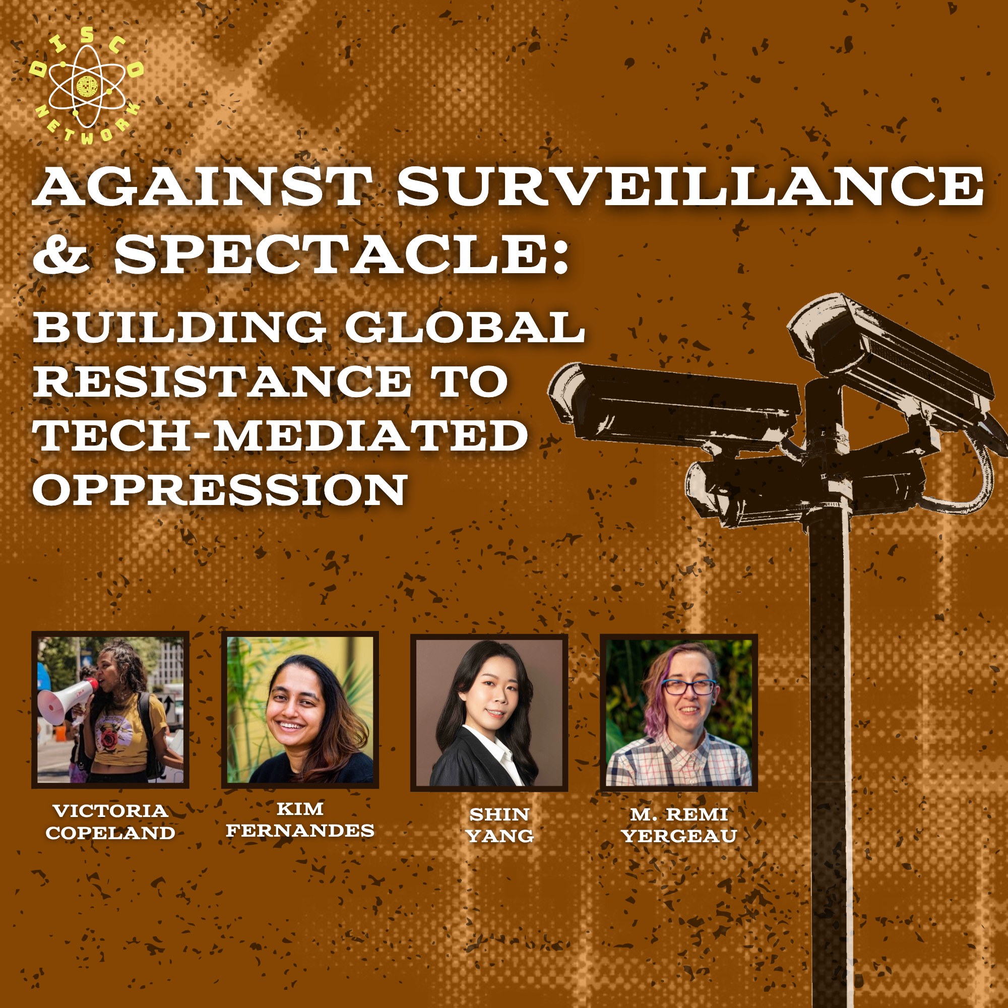 Thumbnail for "Against Surveillance and Spectacle" YouTube video. A graphic with surveillance cameras and text about global resistance to tech-mediated oppression, featuring four portraits of speakers.
