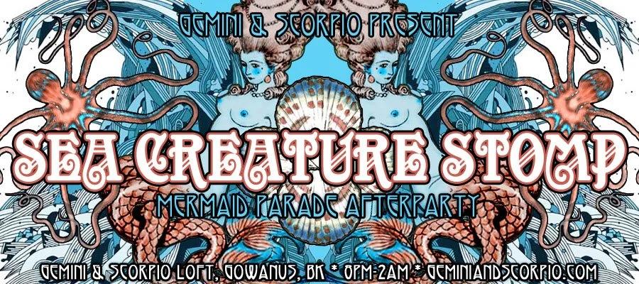 Ninth Annual Sea Creature Stomp: a Mermaid Parade afterparty