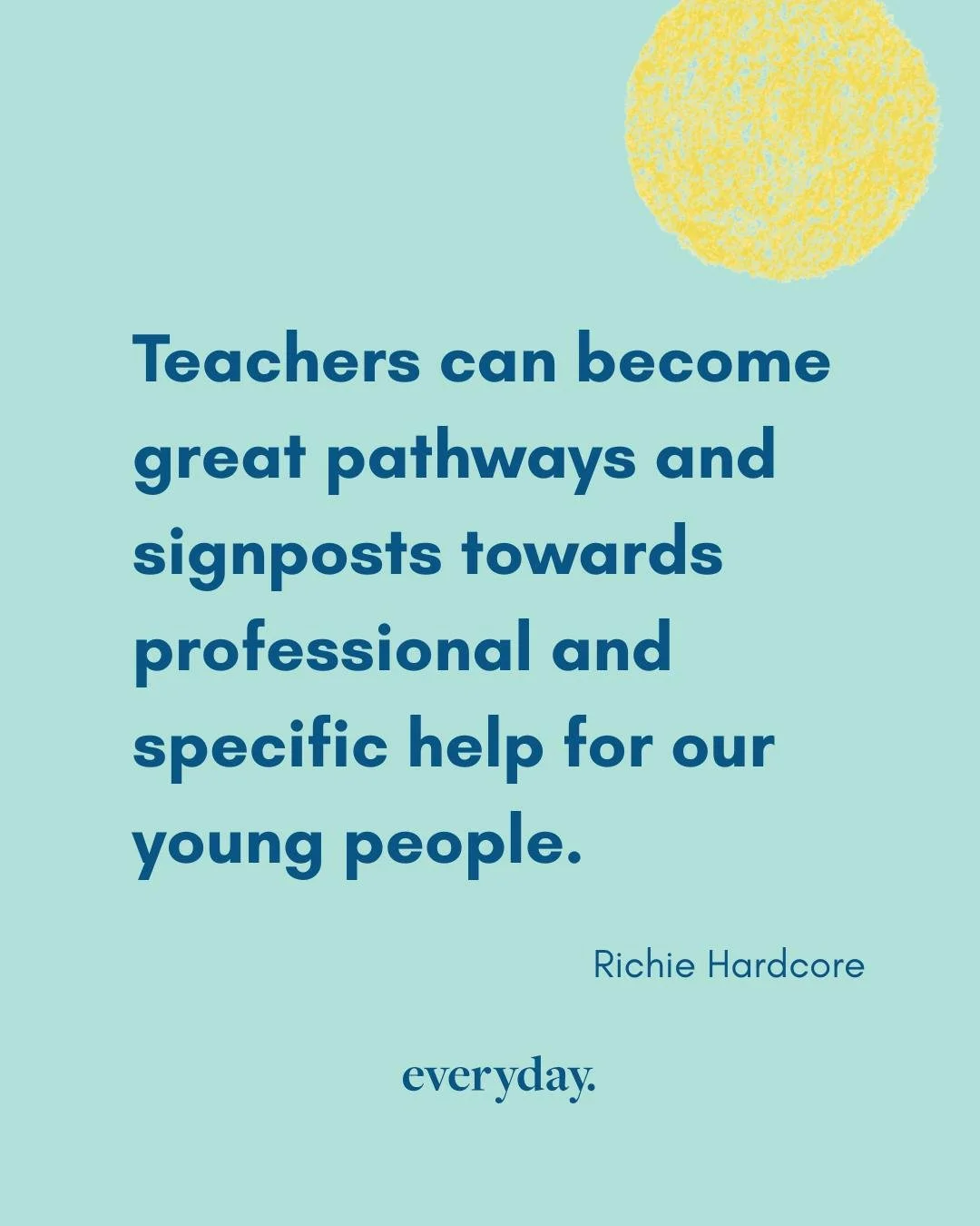 Educators do more than teach curriculum everyday. They notice. They listen. They guide. They help young people find the support they need &mdash; sometimes at the moments that matter most.

Let&rsquo;s continue creating schools where seeking help is 