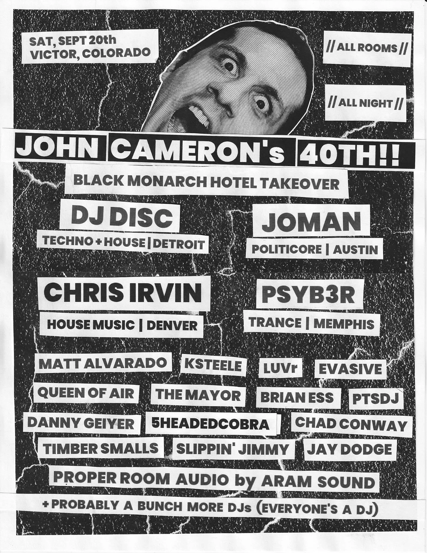 Colorado folks!  If you&rsquo;re looking for something fun and different to do this Saturday night, you&rsquo;re invited to John Cameron&rsquo;s 40th birthday in Victor, Colorado. 

Yeah, he&rsquo;s that kinda guy&mdash;super inviting and great! (And