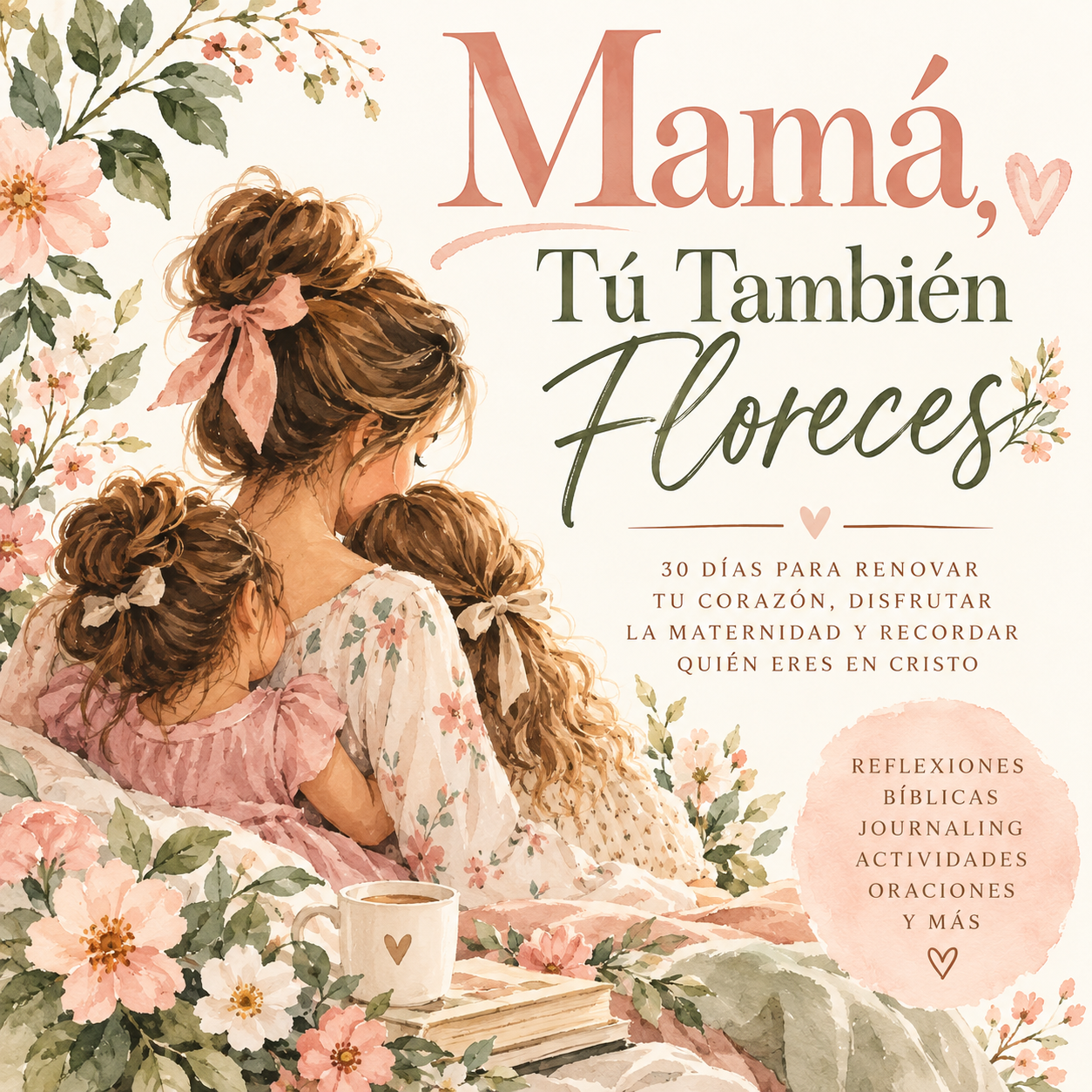 Mamá, Tú También Floreces.png