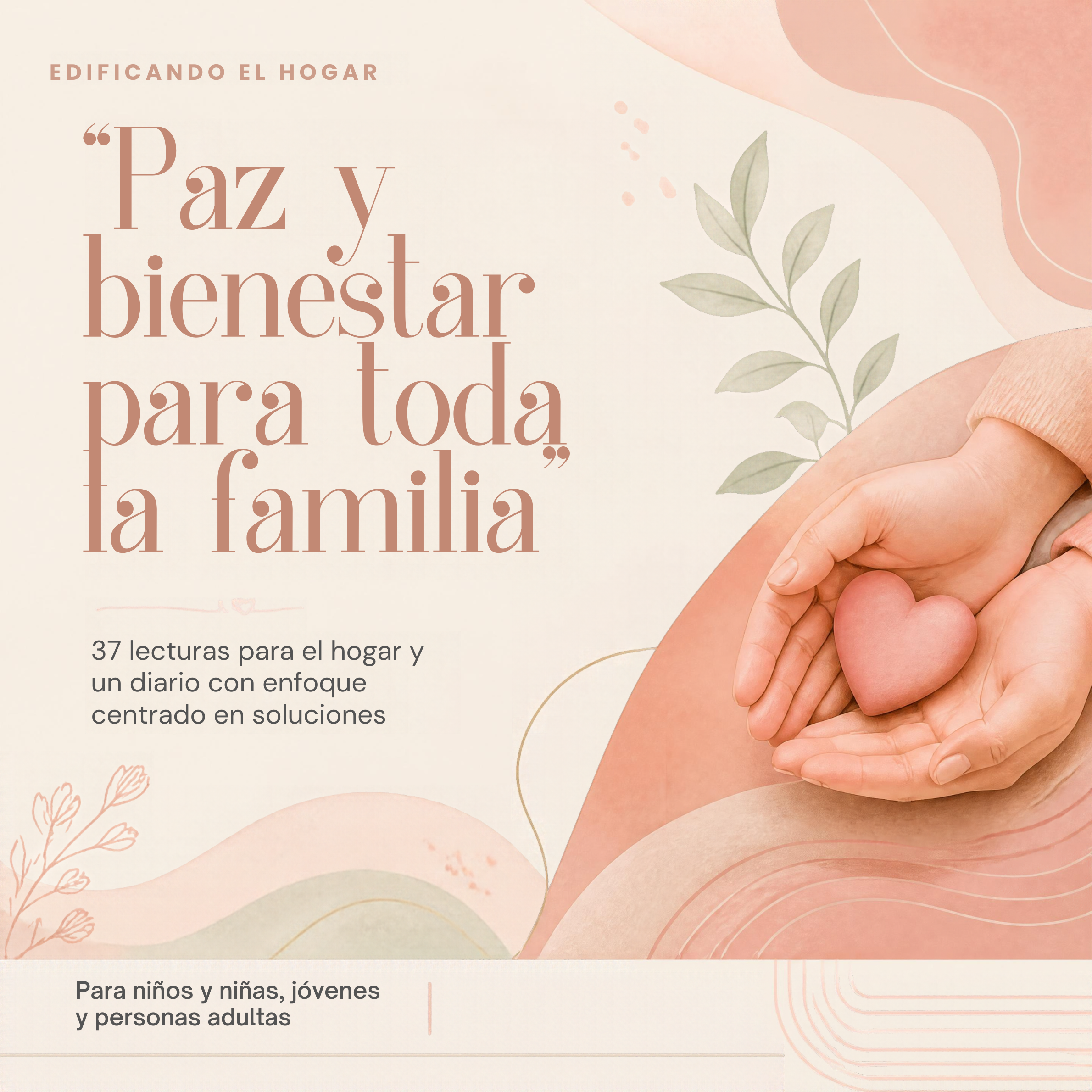 “Paz y bienestar para toda la familia”.png