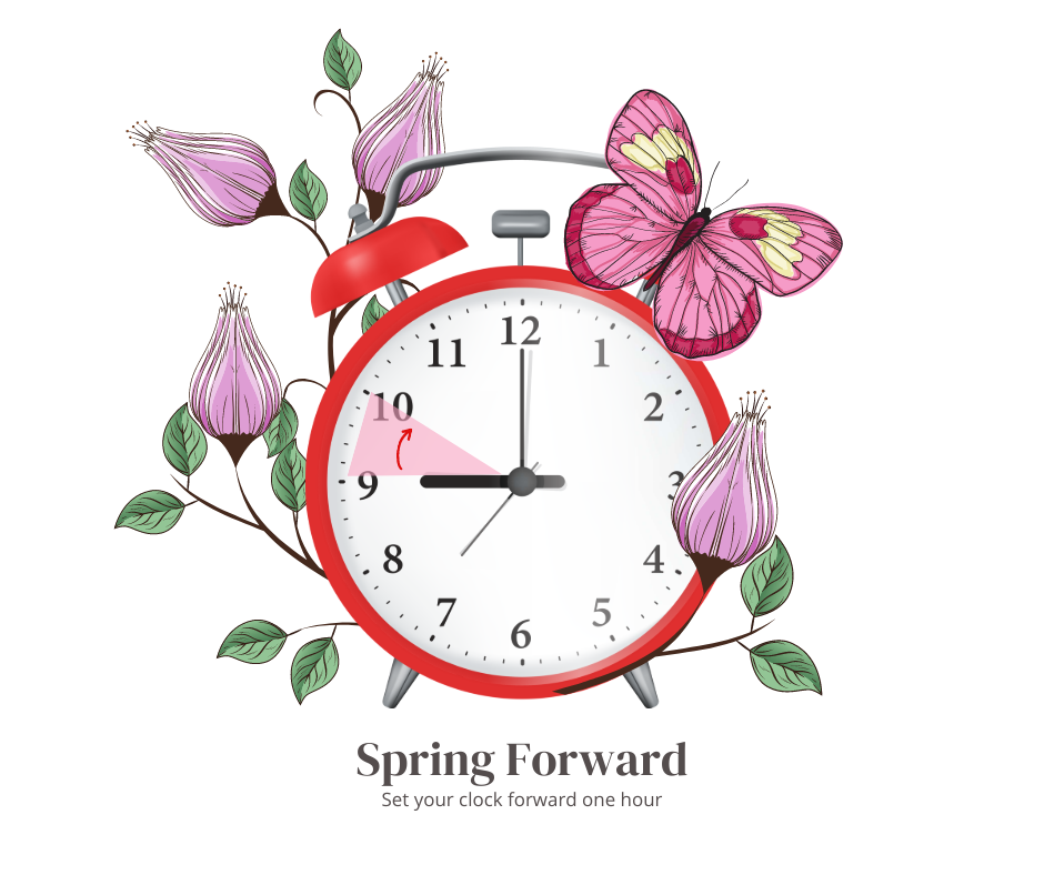 Daylight Savings -  Spring Forward!