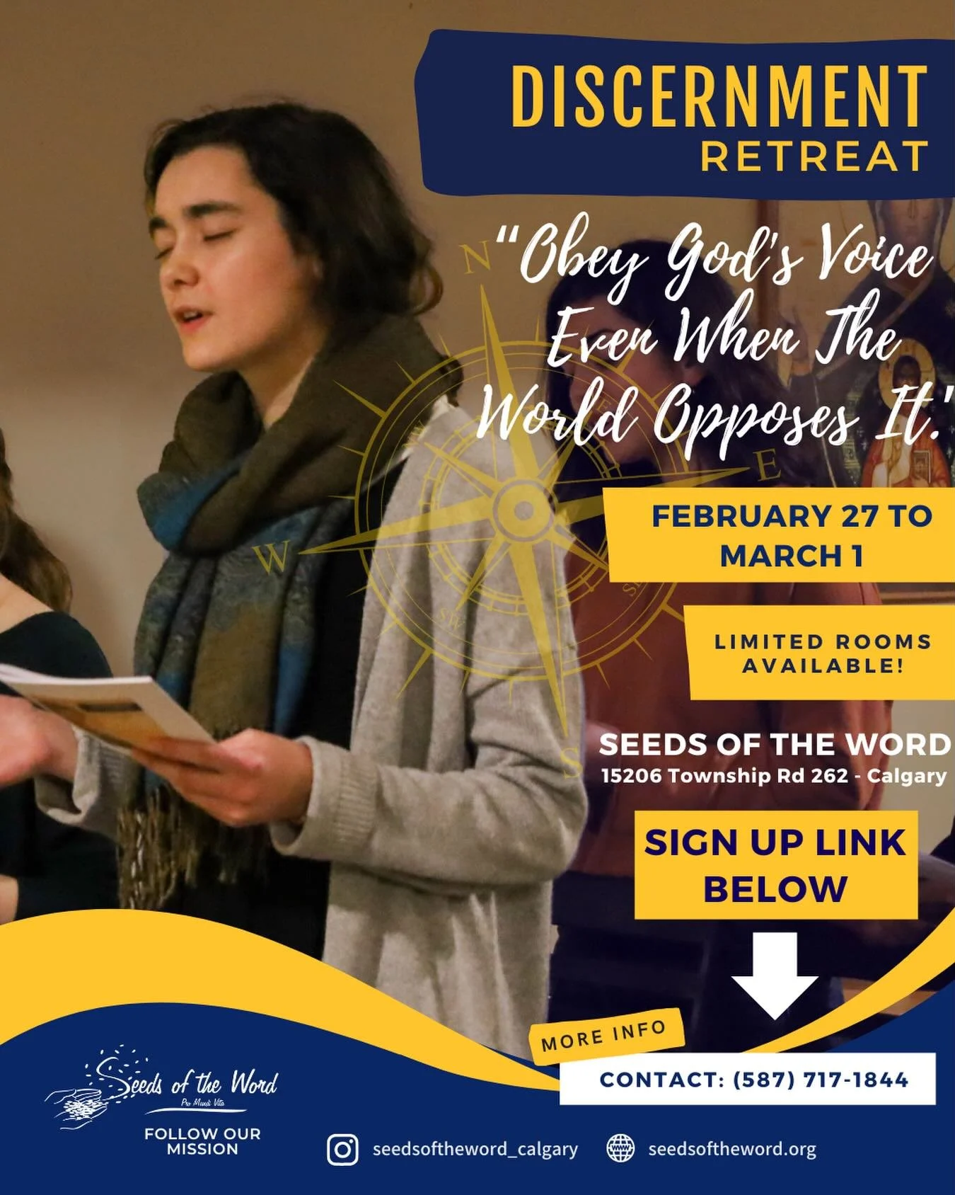 February 27 to March 1 Join the Seeds Of The Word Community for this year&rsquo;s Discernment Retreat &ldquo;Obey God&rsquo;s Voice Even When The World Opposes It.&rdquo;

Allow God to speak through a weekend of prayer, formation, and deep listening 