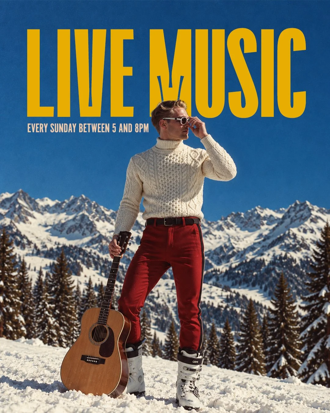Poster advertising live music every Sunday from 5 to 8 pm, featuring a person wearing vintage ski gear, holding a guitar, standing on snow with a mountain landscape in the background.