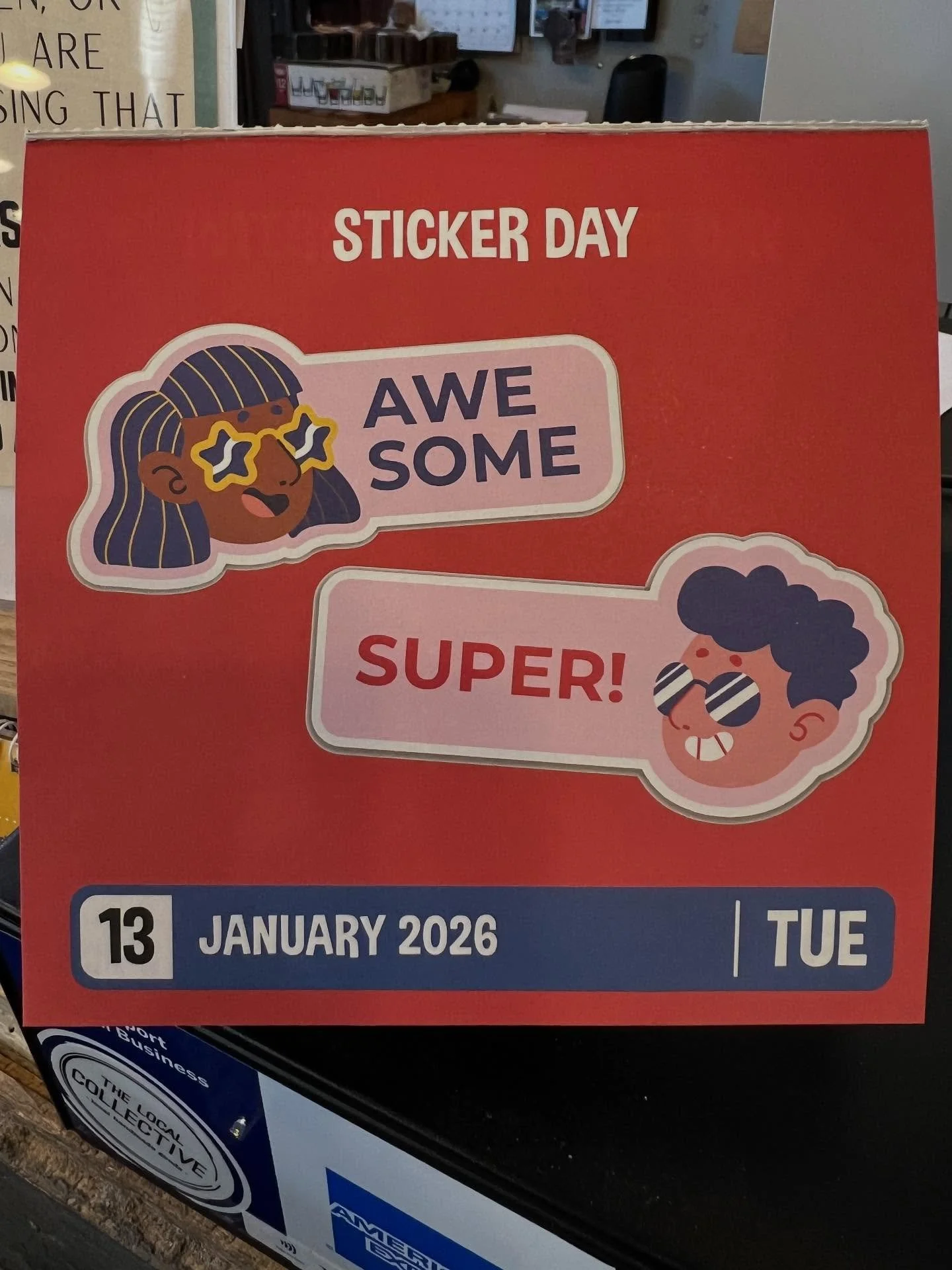 It&rsquo;s sticker day! Need stickers? We got &lsquo;em! Be sure to check them out next time you stop in!