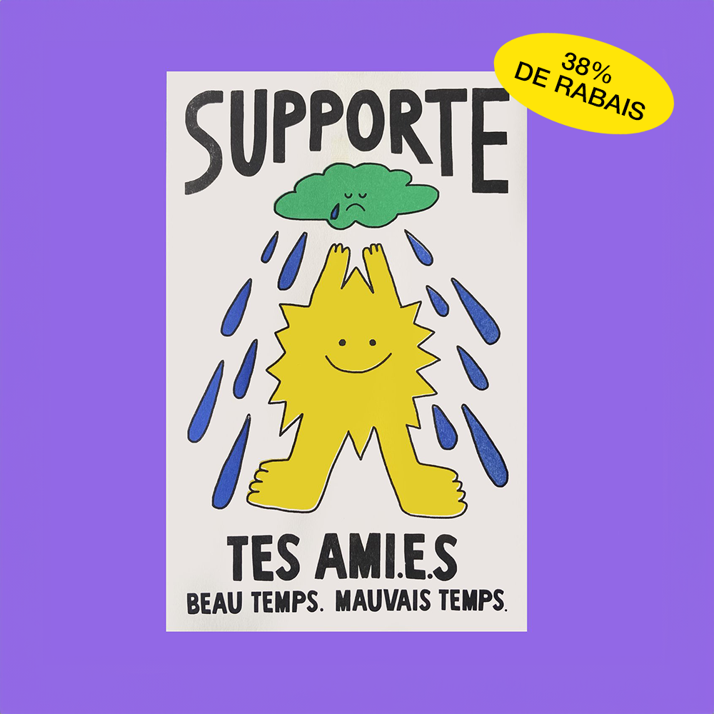 Affiche ''Supporte tes ami.e.s''