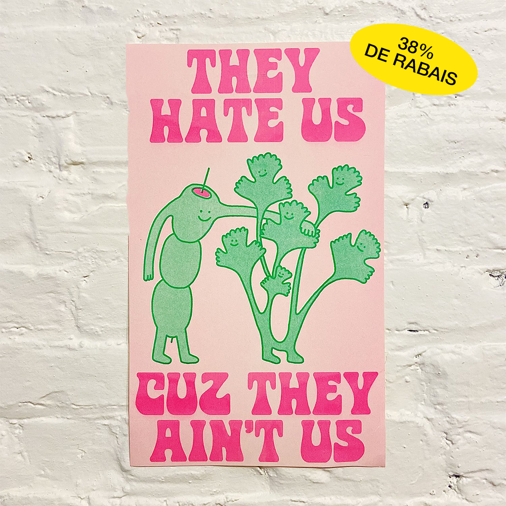 Affiche ''They hate us cuz they ain't us''