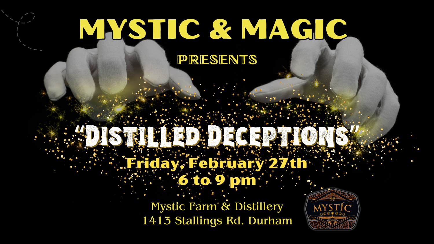 Mystic &amp; Magic Presents: Distilled Deceptions 