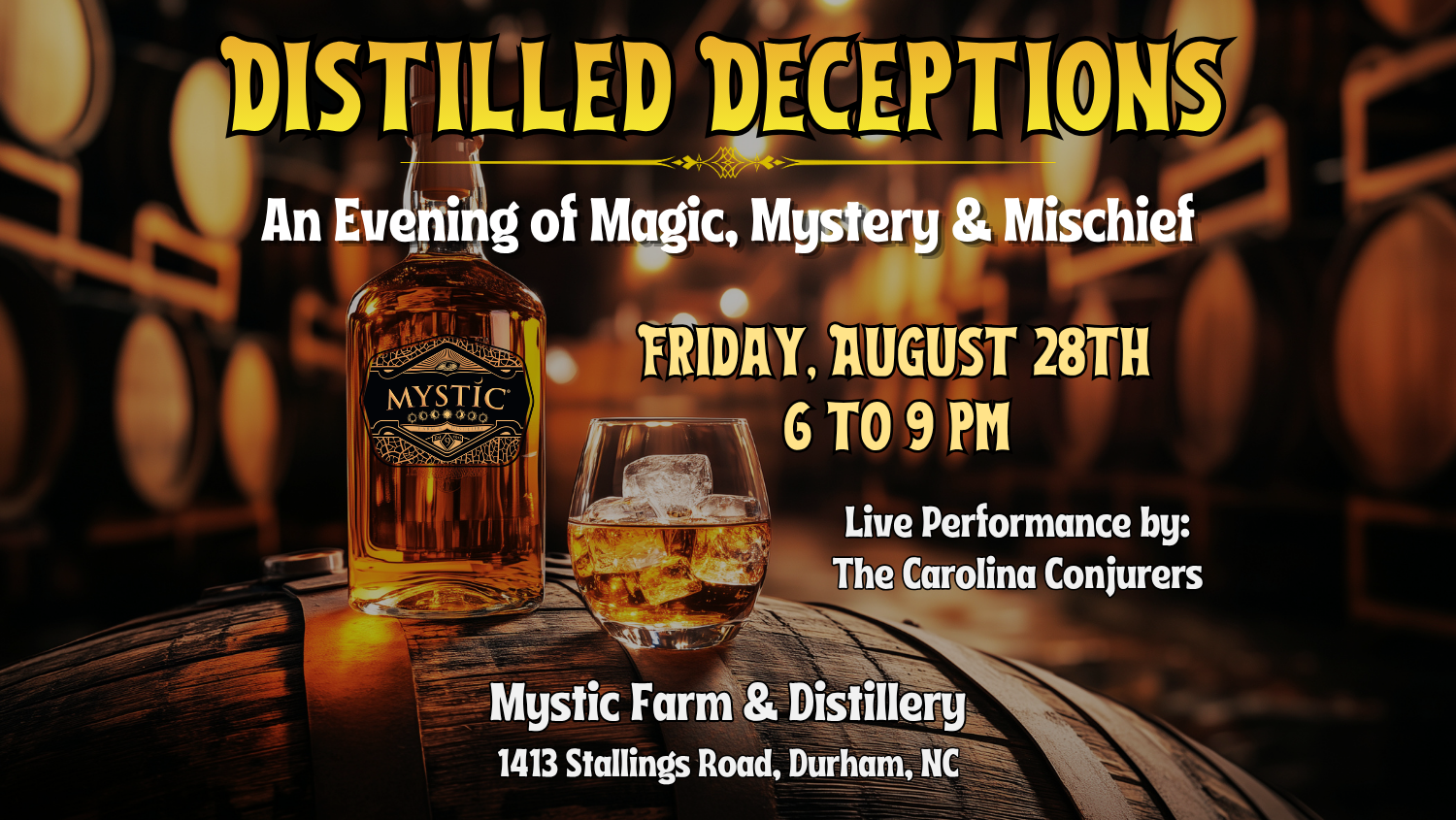 Mystic &amp; Magic Presents: Distilled Deceptions 