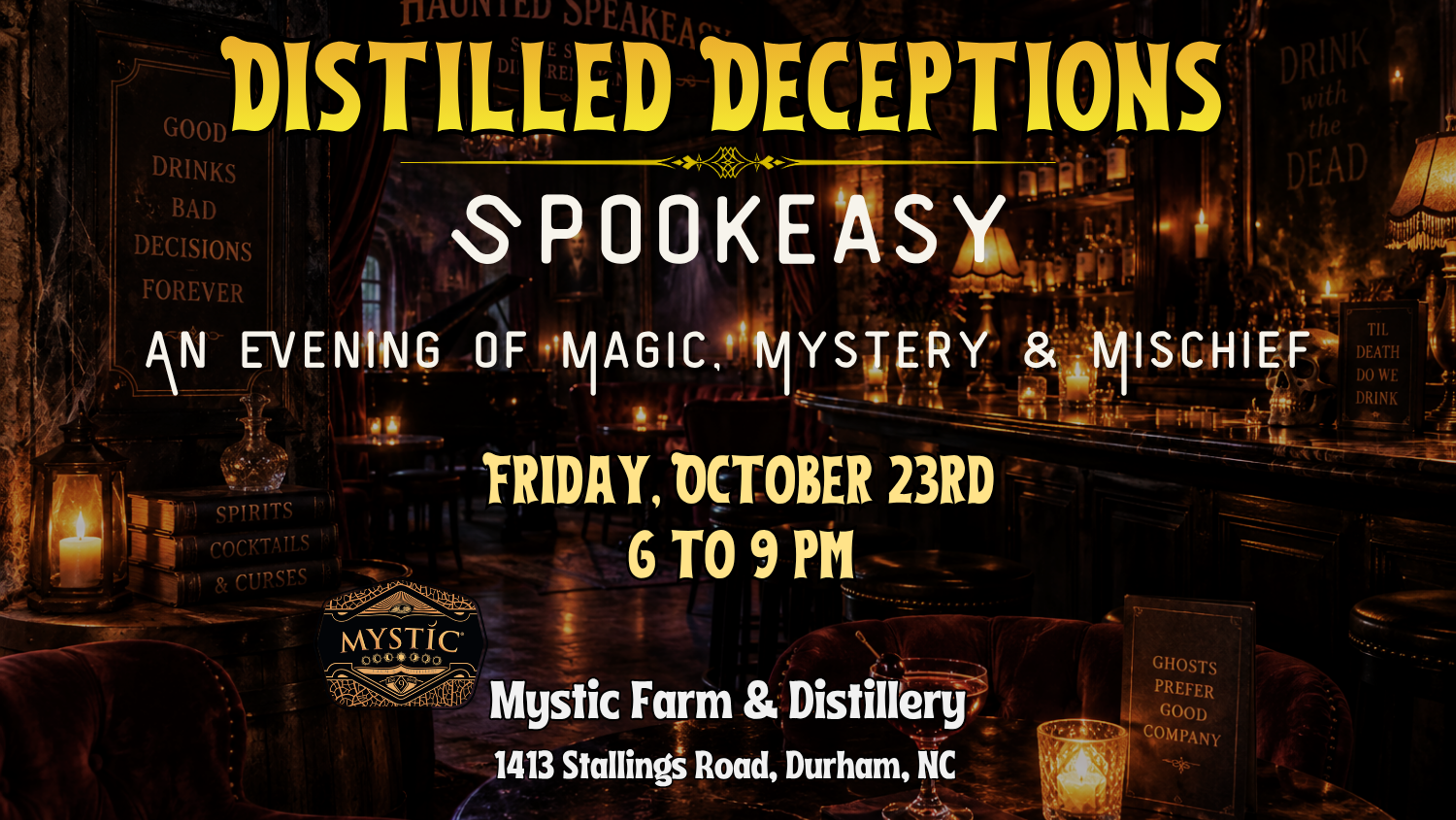 Mystic Presents: Distilled Deceptions - Spookeasy