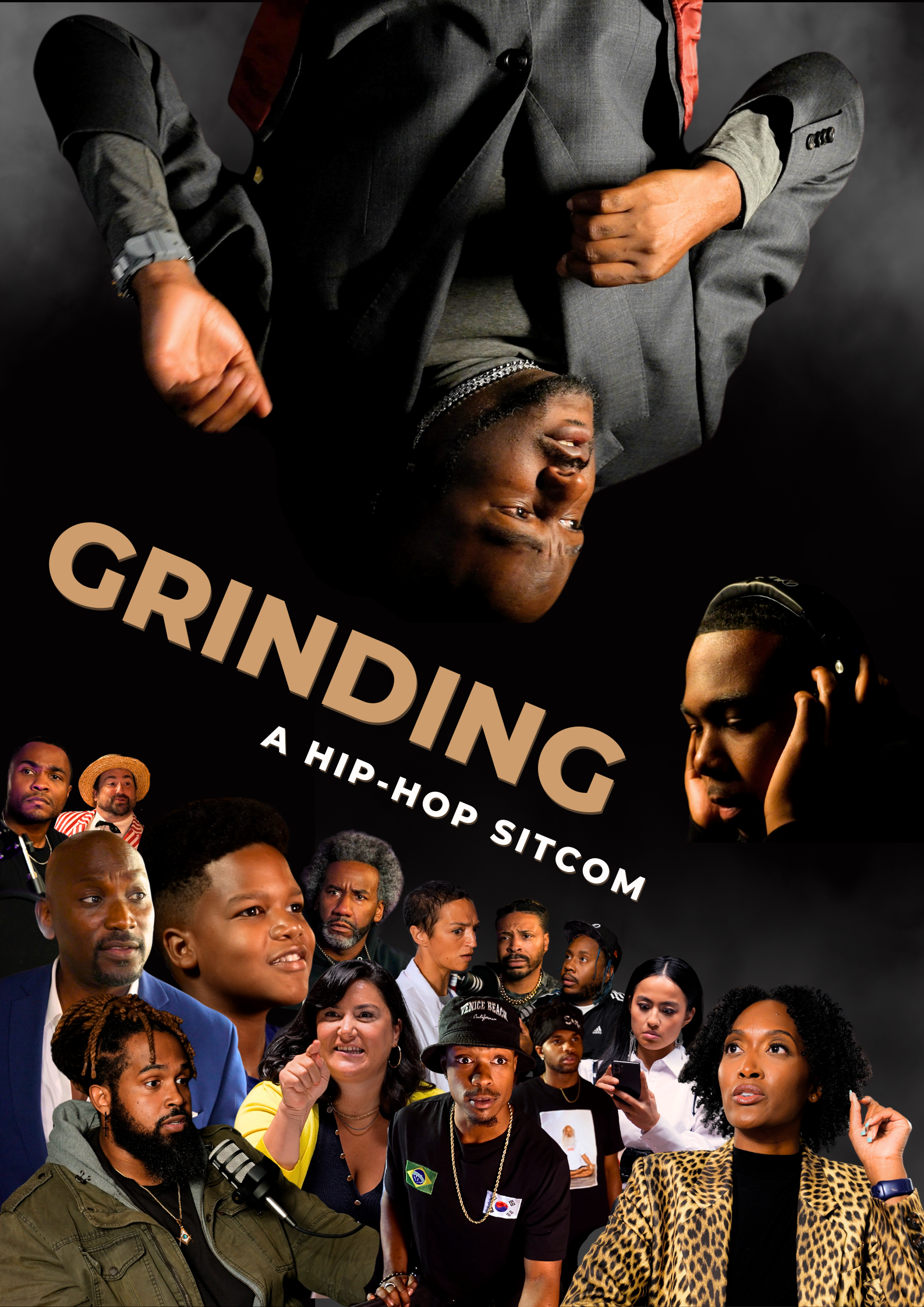 Promotional poster for the satirical sitcom 'Grinding,' featuring a diverse cast of characters, including two central figures at the top in suits, one with a thoughtful expression and the other covering his ear with headphones. The bottom showcases various characters, some in serious expressions, others engaging with phones or microphones. The title 'Grinding' appears prominently in large, bold letters, with the tagline 'A Hip-Hop Sitcom.'