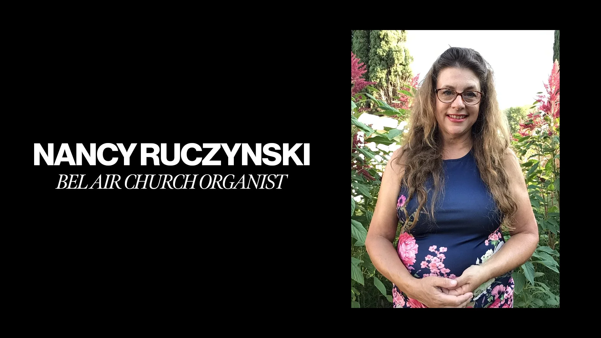 Nancy Ruczynski Organ Ricital April 18 Bachelor of Music degree in organ performance UCLA