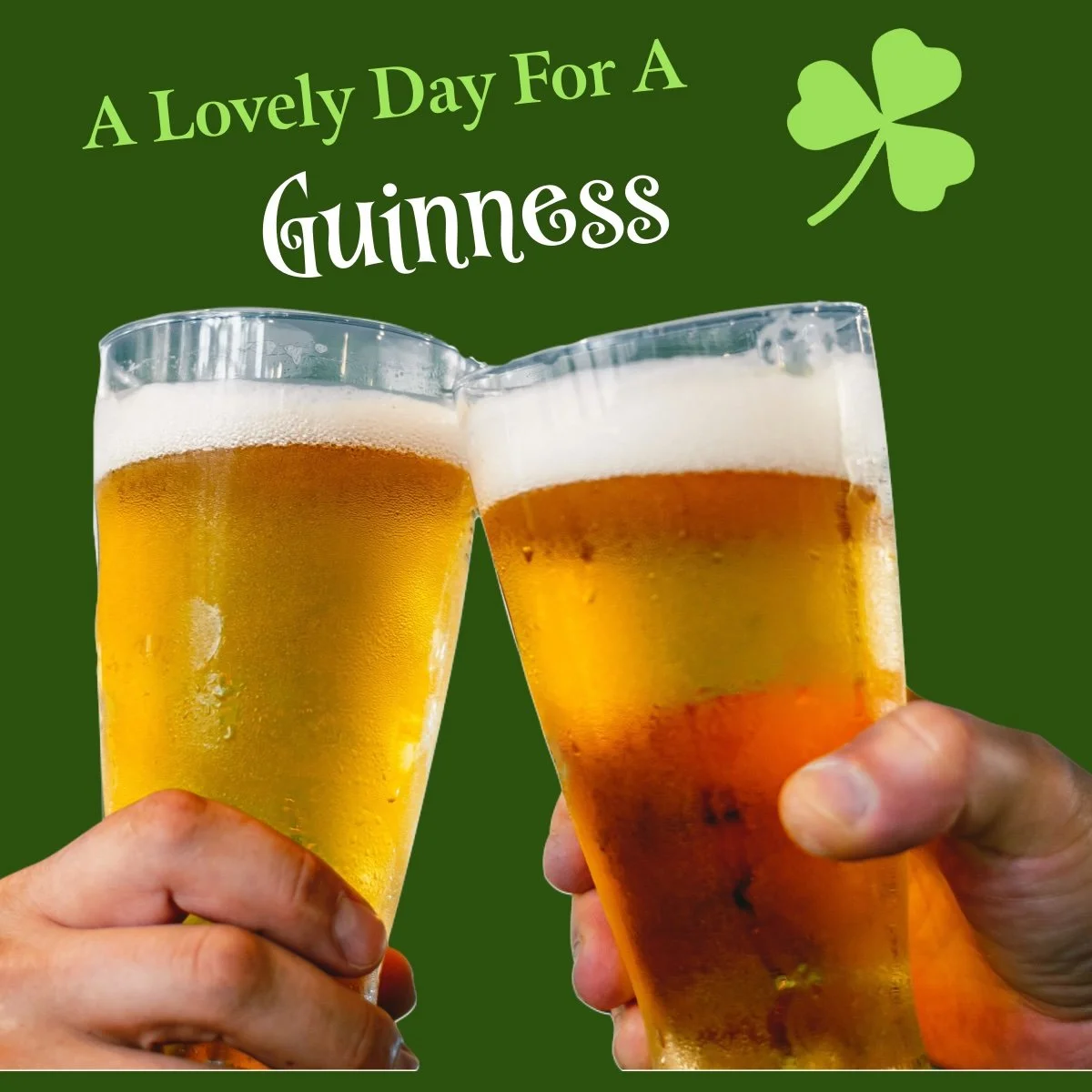 Lovely Day For A Guinness.jpg