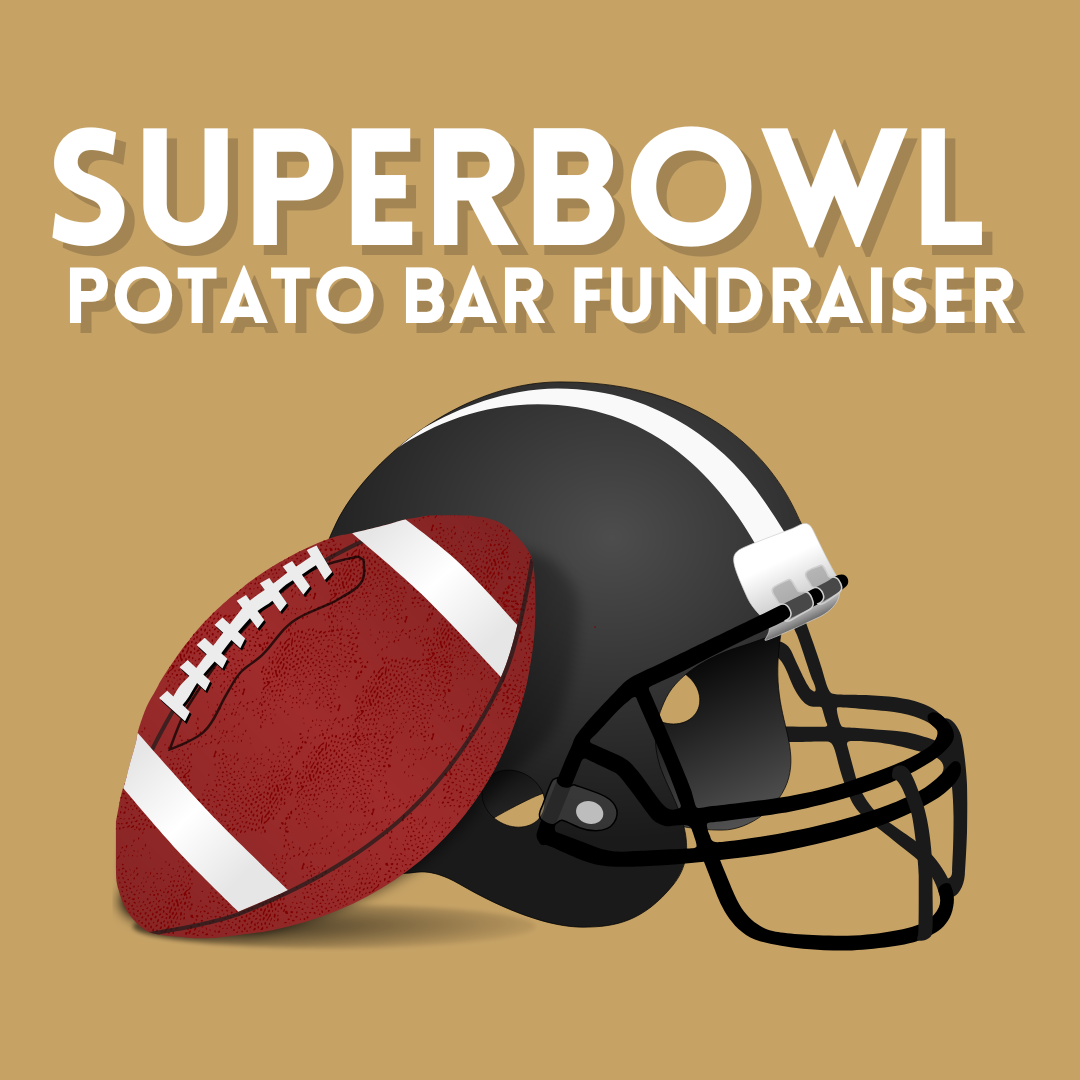Super Bowl Sunday Potato Bar Fundraiser