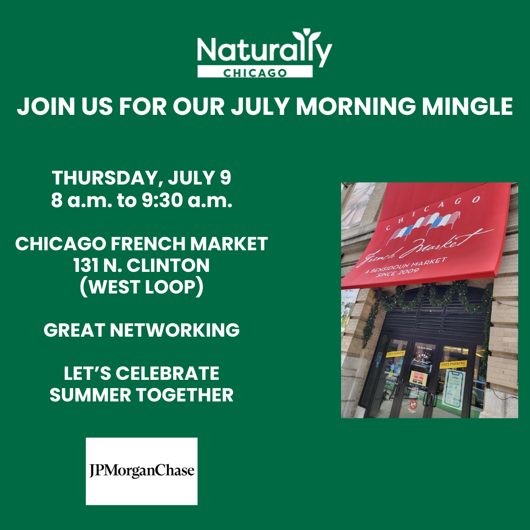 Naturally Chicago July Morning Mingle — 7/9/26 Live Event