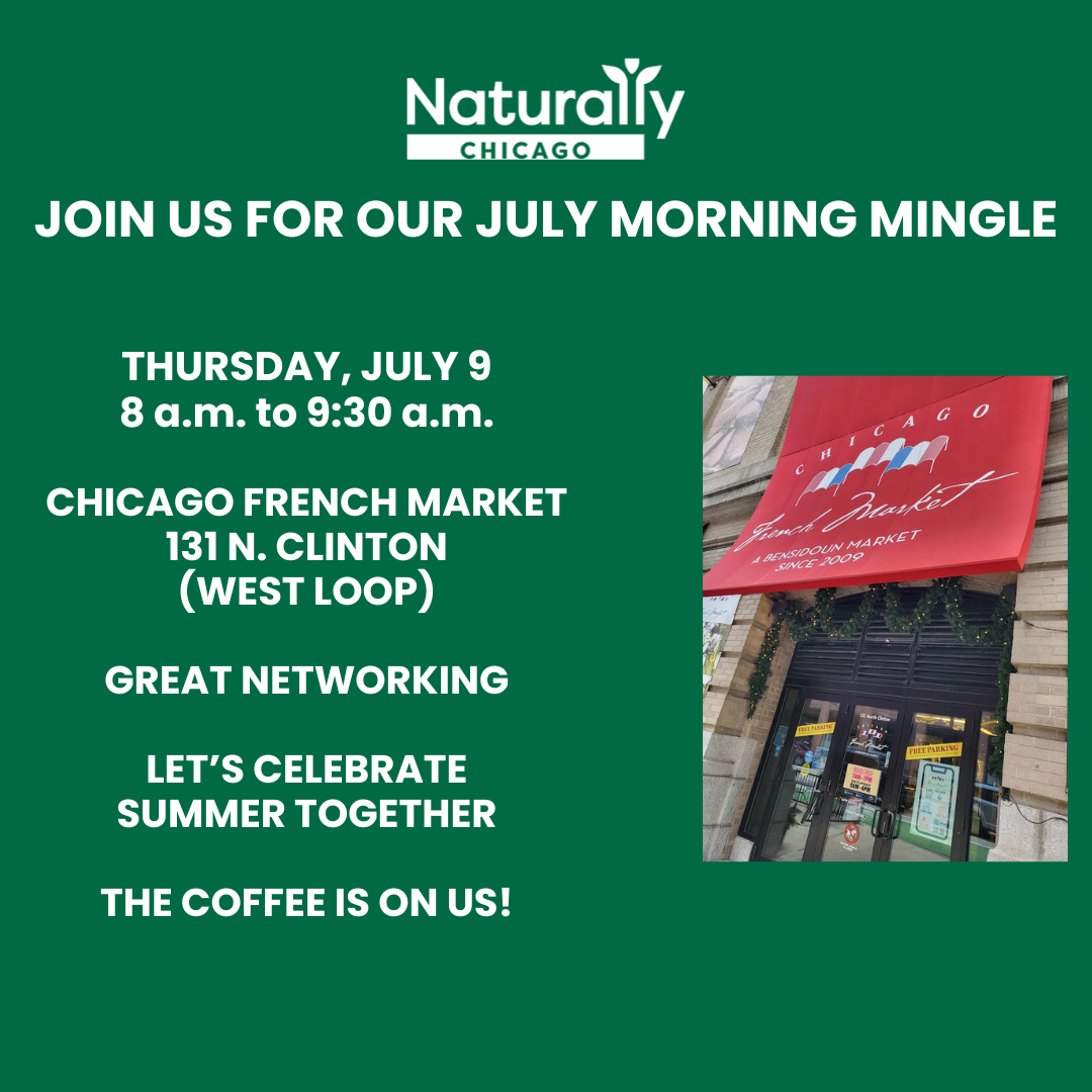 Naturally Chicago July Morning Mingle — 7/9/26 Live Event