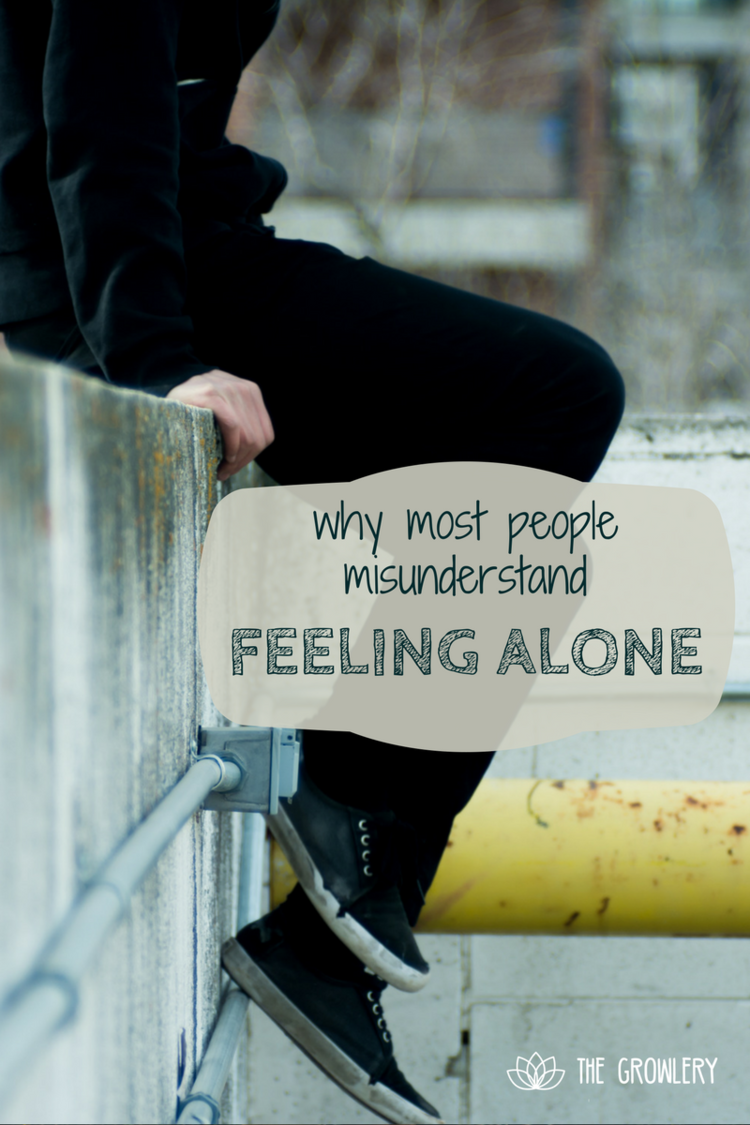 Why Most People Misunderstand Feeling Alone — The Growlery