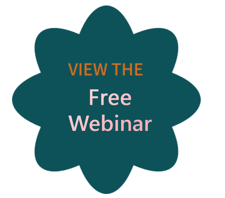Teal flower shape with text "VIEW THE Free Webinar."