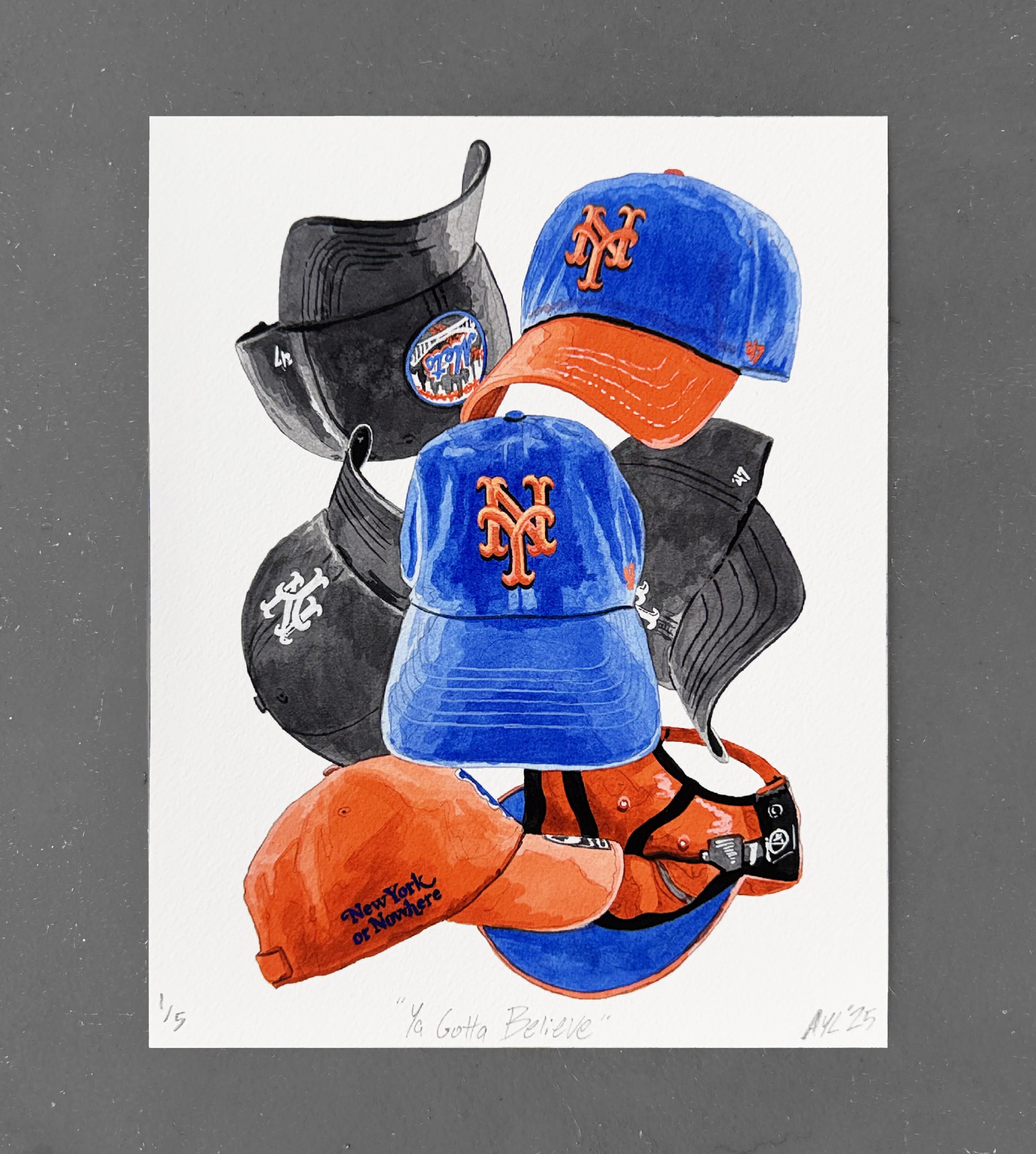 "Ya Gotta Believe" Print