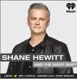 Promotional image of Shane Hewitt for iHeartRadio, featuring a man with short gray hair wearing a black shirt.