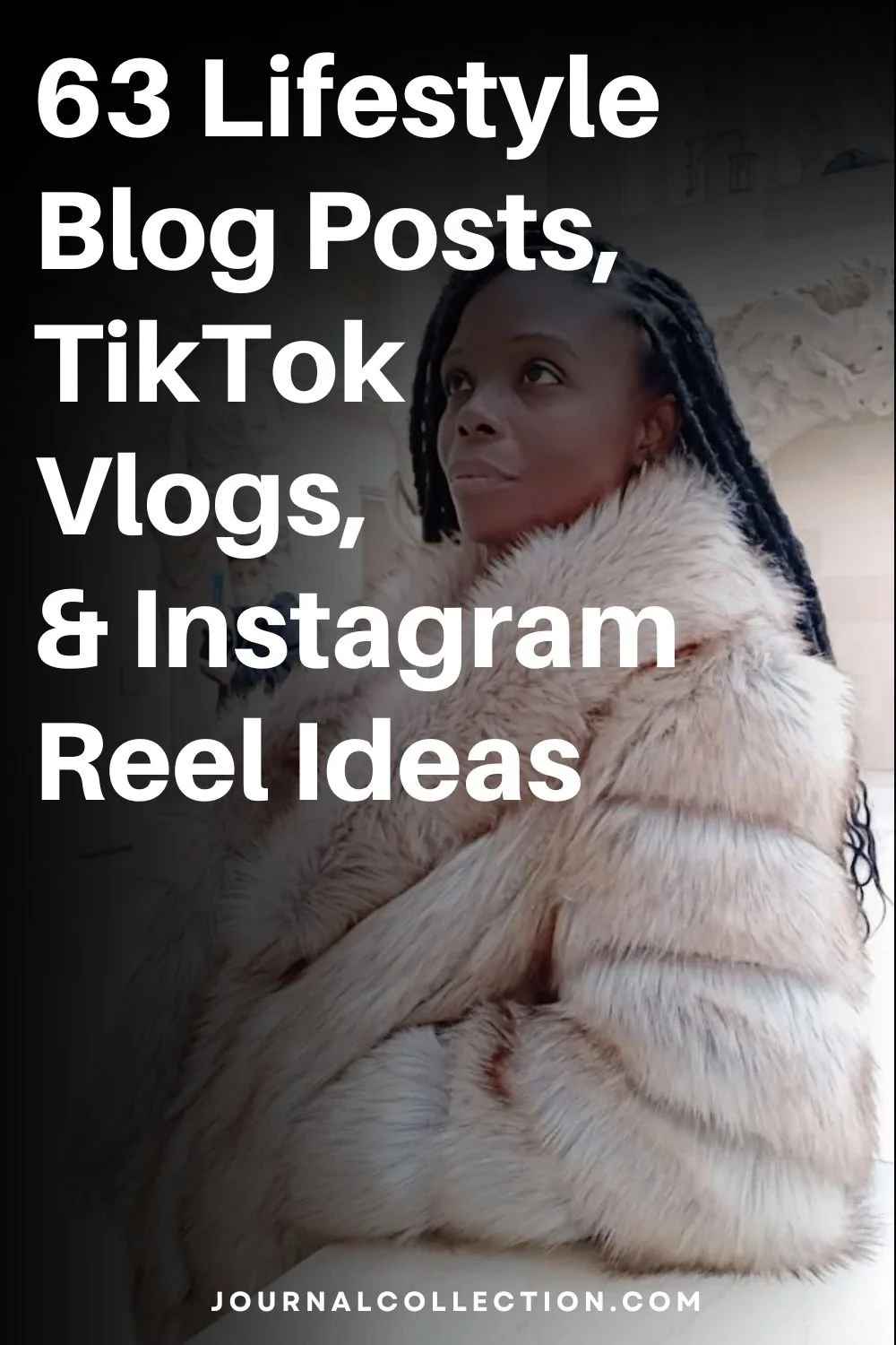 63 Lifestyle Blog Posts, TikTok Vlogs, and Instagram Reel Ideas