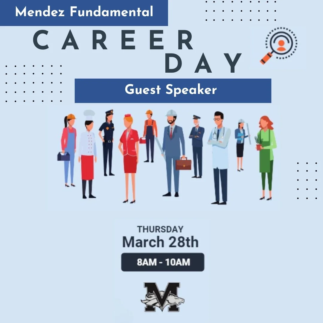 Career Day Guest Speaker - Mendez Fundamental